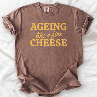 Ageing Like a Fine Cheese Casual T-Shirt