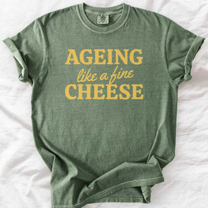 Ageing Like a Fine Cheese Casual T-Shirt