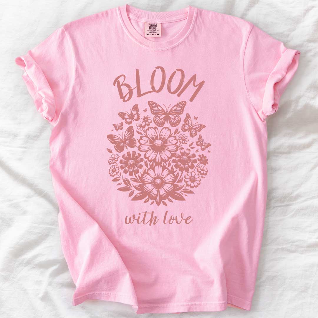 Bloom with Love T-Shirt