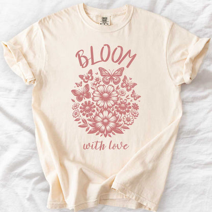 Bloom with Love T-Shirt