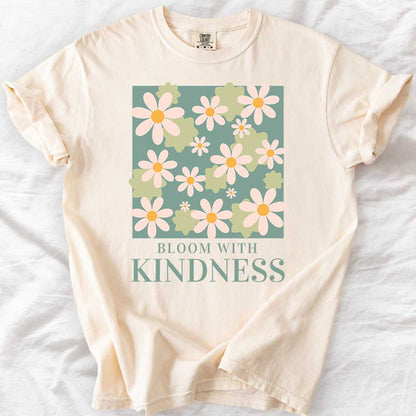 Bloom with Kindness T-Shirt