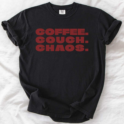 Coffee. Couch. Chaos. T-Shirt