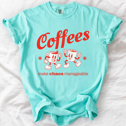 Coffees Make Chaos Manageable T-Shirt