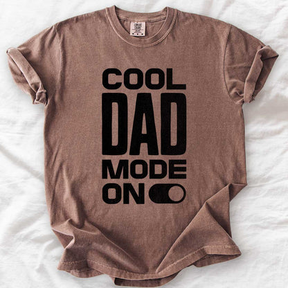 Cool Dad Mode On T-Shirt