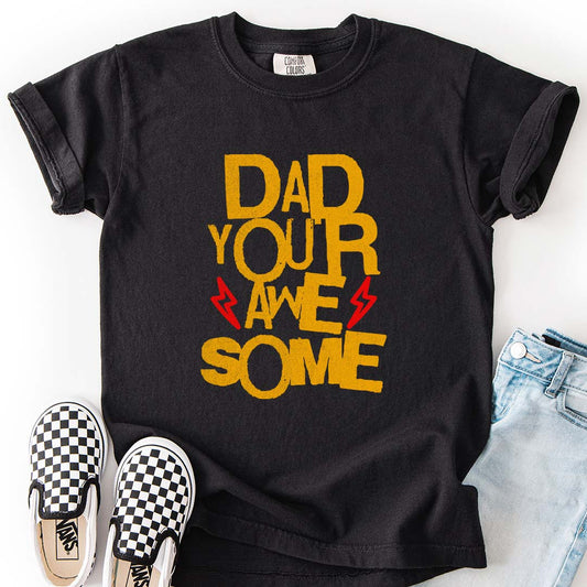 Dad, You’re Awesome Kids T-Shirt – Super Cute Gift for Kids and Dads