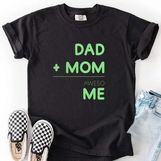 Dad + Mom = awesoME Cute Math T-Shirt