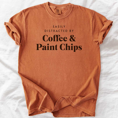Easily Distracted by Coffee & Paint Chips T-Shirt