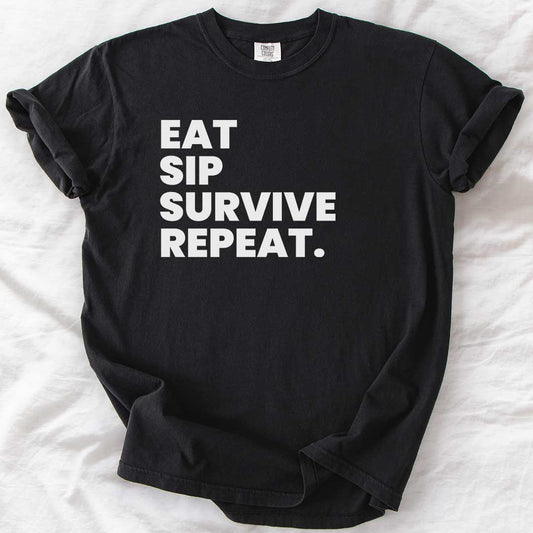 Eat Sip Survive Repeat T-Shirt