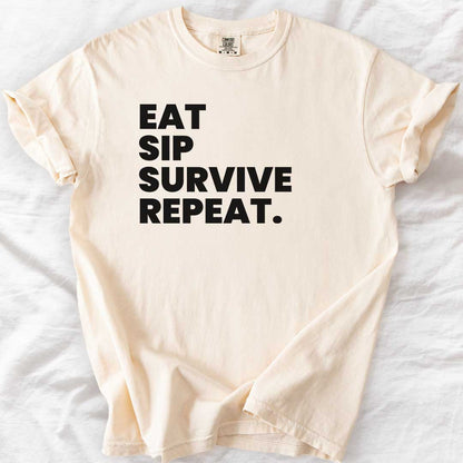 Eat Sip Survive Repeat T-Shirt