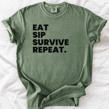 Eat Sip Survive Repeat T-Shirt