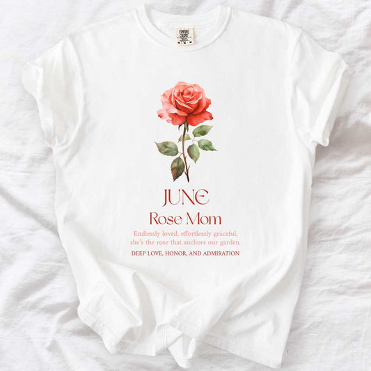 June Rose Mom T-Shirt