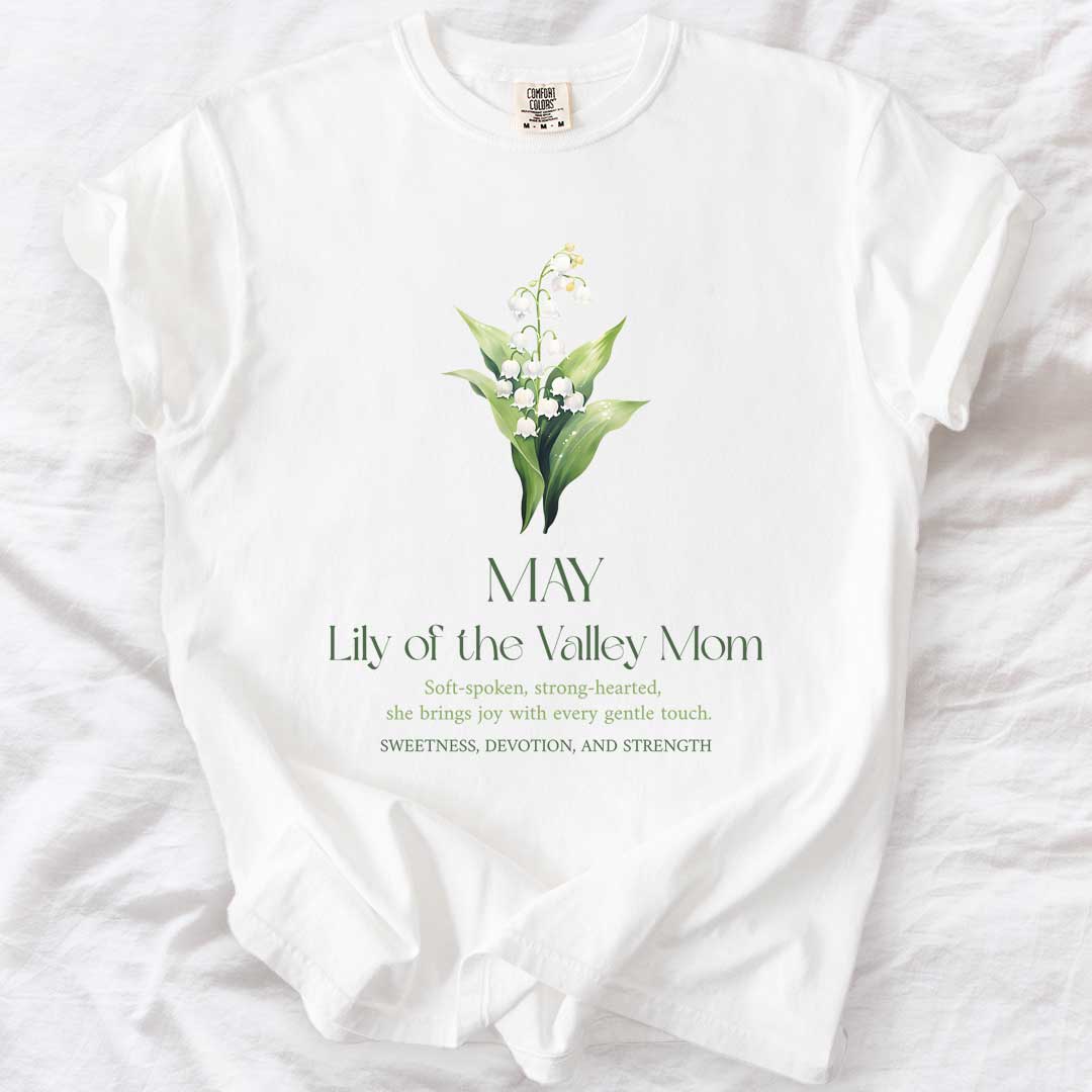 May Lily of the Valley Mom T-Shirt – Elegant & Sentimental Mom Tee