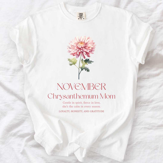 November Chrysanthemum Mom T-Shirt