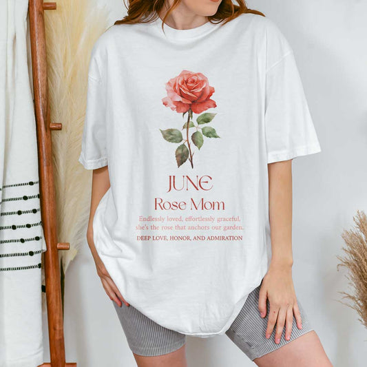 June Rose Mom T-Shirt