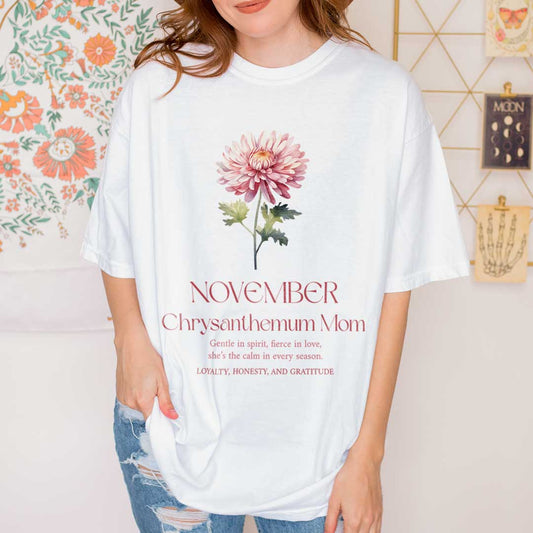 November Chrysanthemum Mom T-Shirt