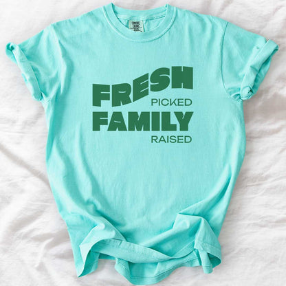 Fresh Picked Family Raised T-Shirt
