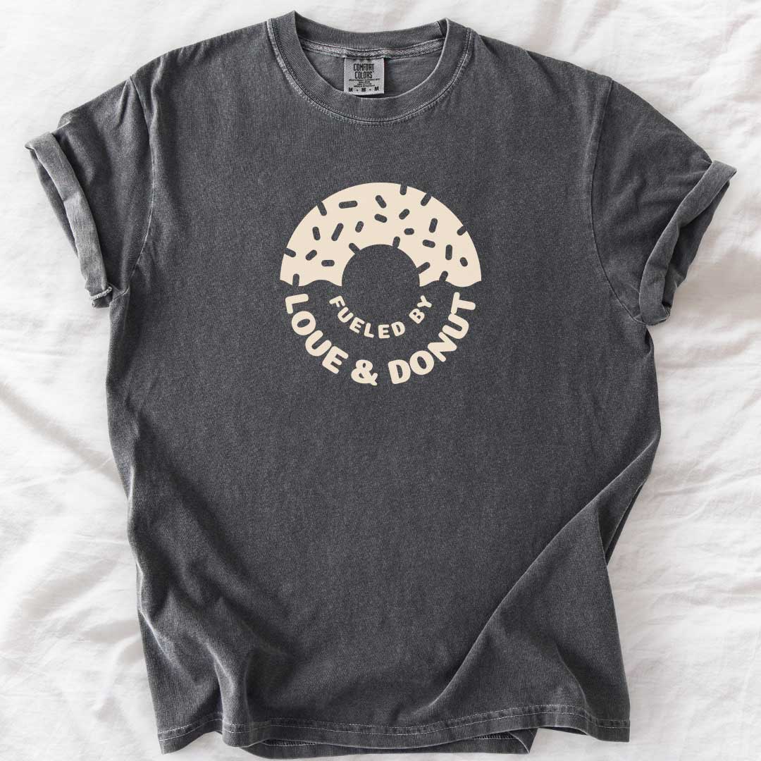 Fueled by Love & Donut T-Shirt