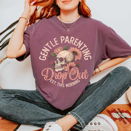 Gentle Parenting Drop Out Skull T-Shirt