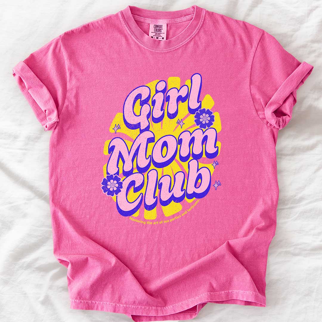 Girl Mom Club T-Shirt - Funny Tee for Girl Mom