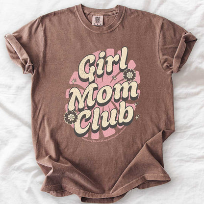 Girl Mom Club T-Shirt - Funny Tee for Girl Mom