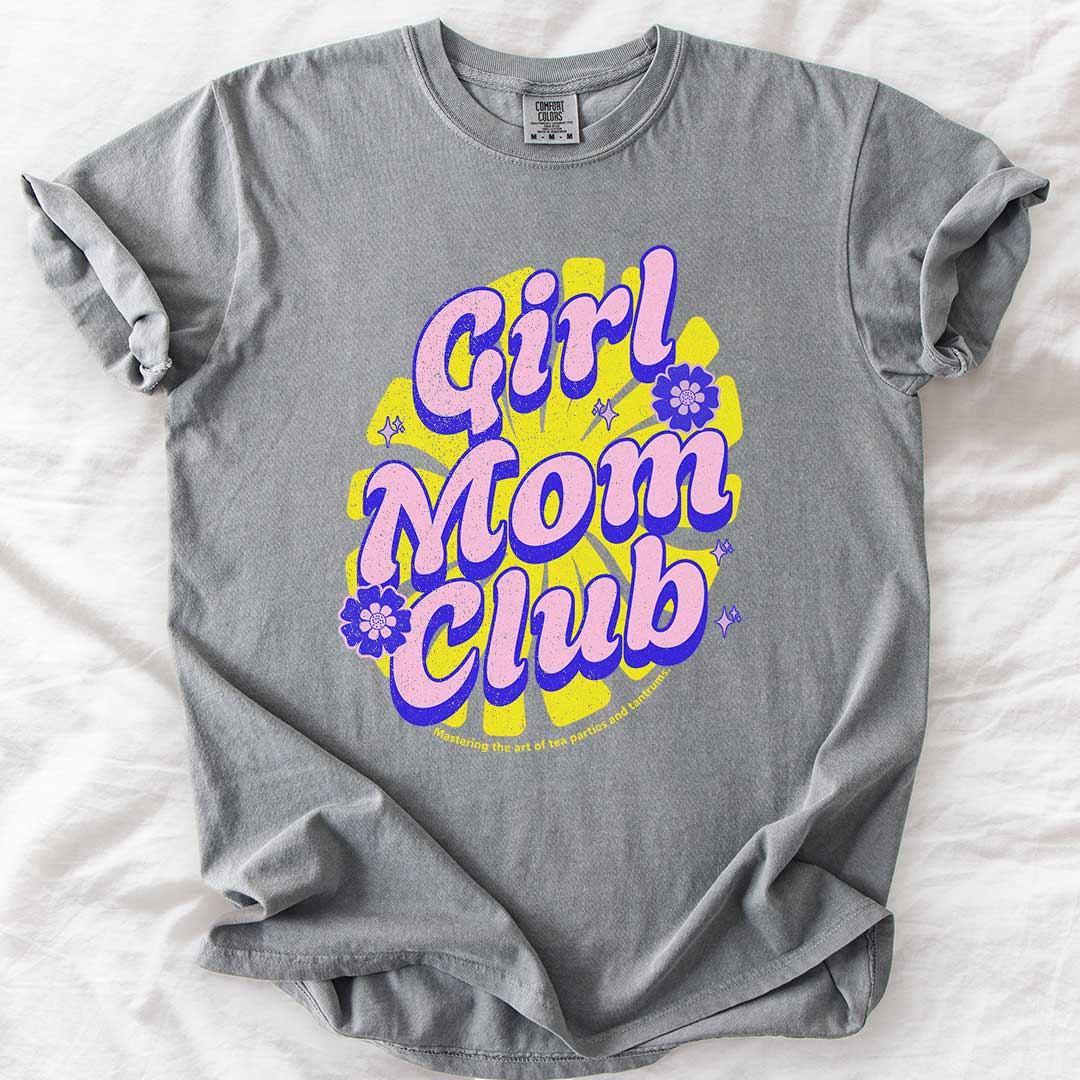 Girl Mom Club T-Shirt - Funny Tee for Girl Mom