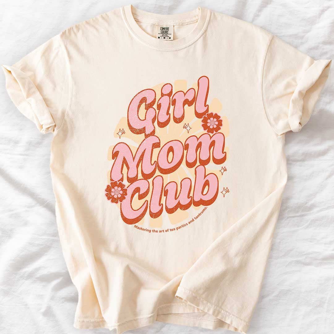 Girl Mom Club T-Shirt - Funny Tee for Girl Mom