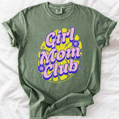 Girl Mom Club T-Shirt - Funny Tee for Girl Mom