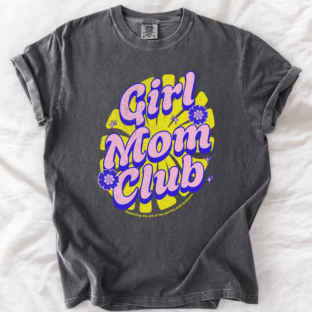 Girl Mom Club T-Shirt - Funny Tee for Girl Mom