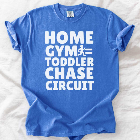 Home Gym = Toddler Chase Circuit T-Shirt
