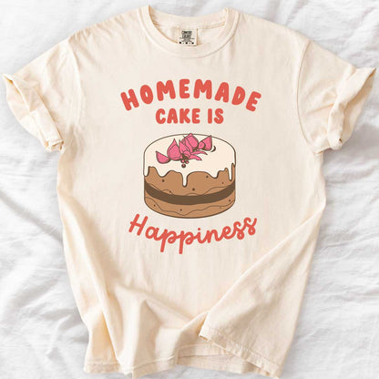 Homemade Cake Is Happiness T-Shirt