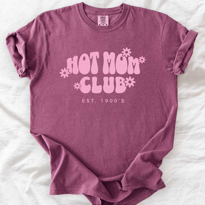 Hot Mom Club Est. 1900s T-Shirt