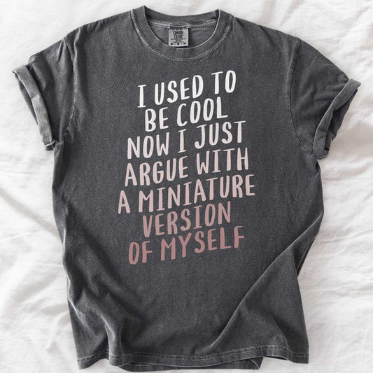 I Used to Be Cool Parent T-Shirt