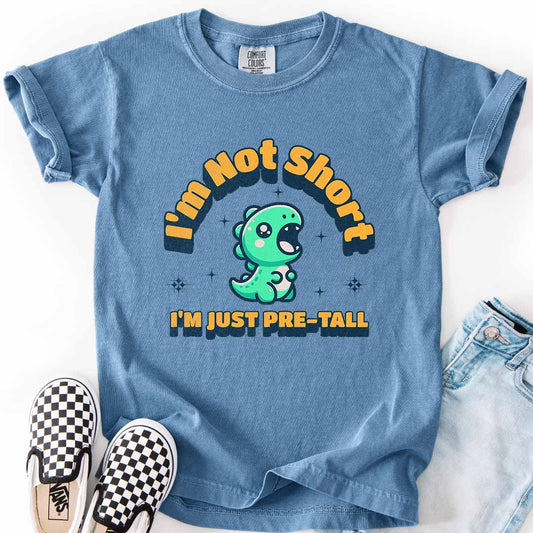 I’m Not Short, I’m Just Pre-Tall Youth Tee with Dinosaur Design