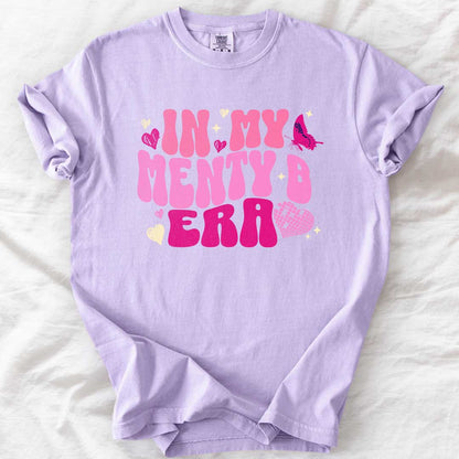 In My Menty B Era T-Shirt - Funny Mom Tee, Groovy Pink Shirt, Trendy Graphic Gift