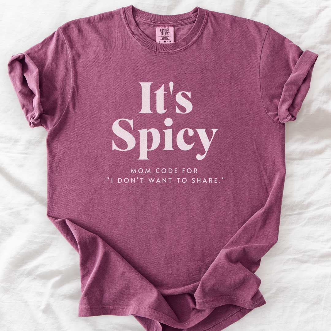 It's Spicy Mom T-Shirt
