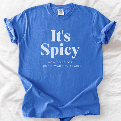 It's Spicy Mom T-Shirt