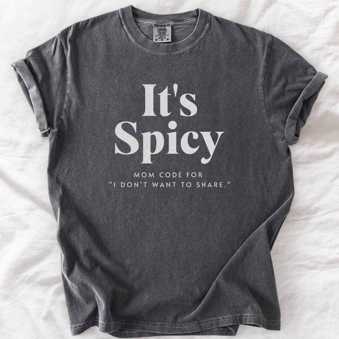It's Spicy Mom T-Shirt