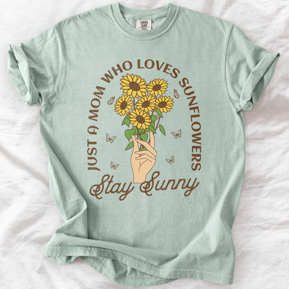 Sunflower Mom Stay Sunny T-Shirt
