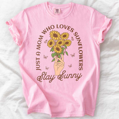 Sunflower Mom Stay Sunny T-Shirt