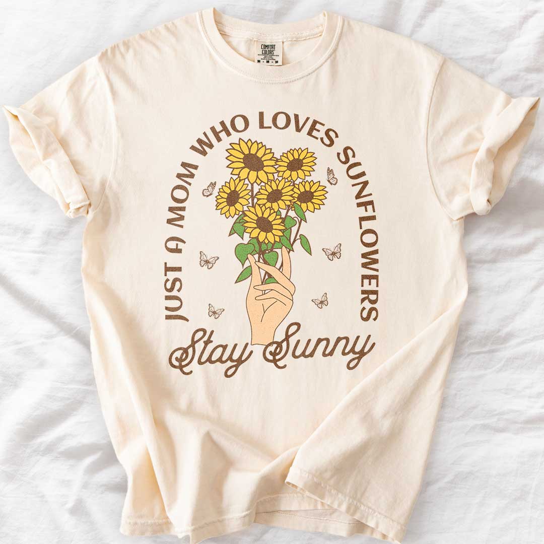Sunflower Mom Stay Sunny T-Shirt