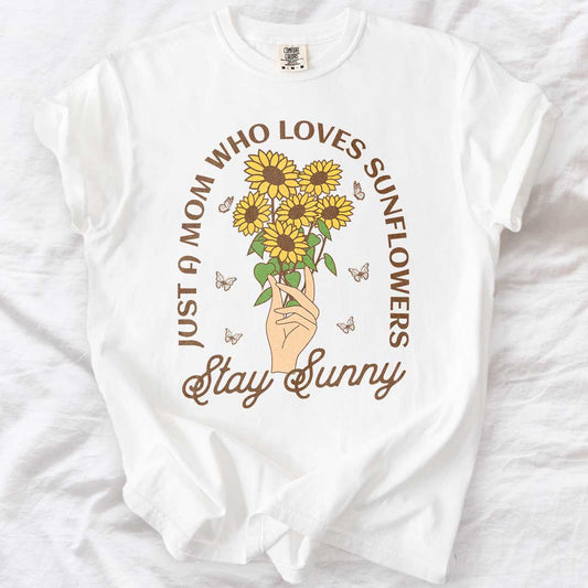Sunflower Mom Stay Sunny T-Shirt
