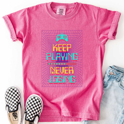 Keep Playing Never Losing Youth Gaming Tee