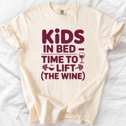 Kids in Bed – Time to Lift (the Wine) T-Shirt