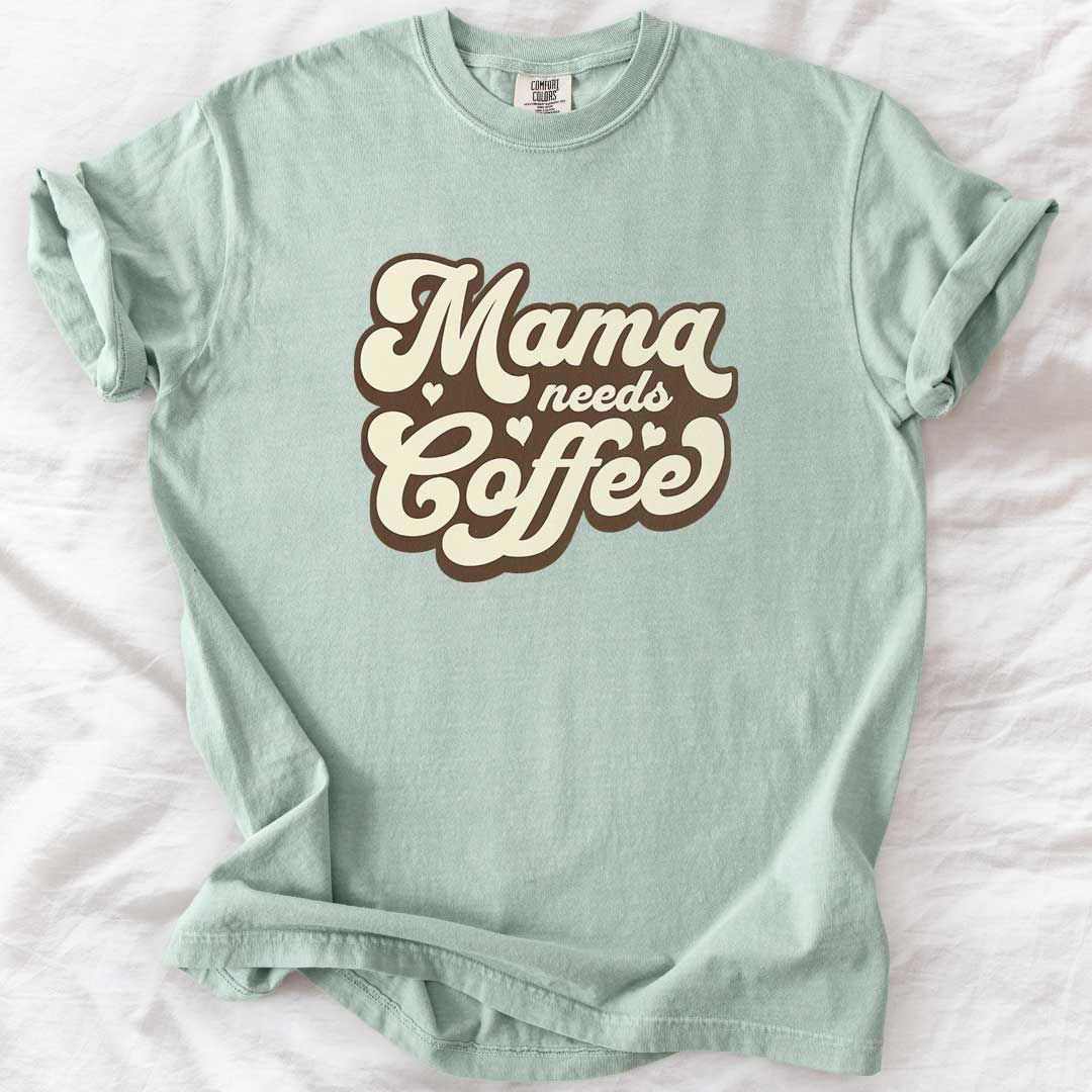 Mama Needs Coffee – Vintage Groovy Comfort Colors® T-Shirt