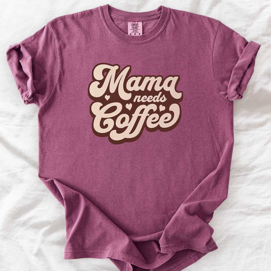 Mama Needs Coffee – Vintage Groovy Comfort Colors® T-Shirt