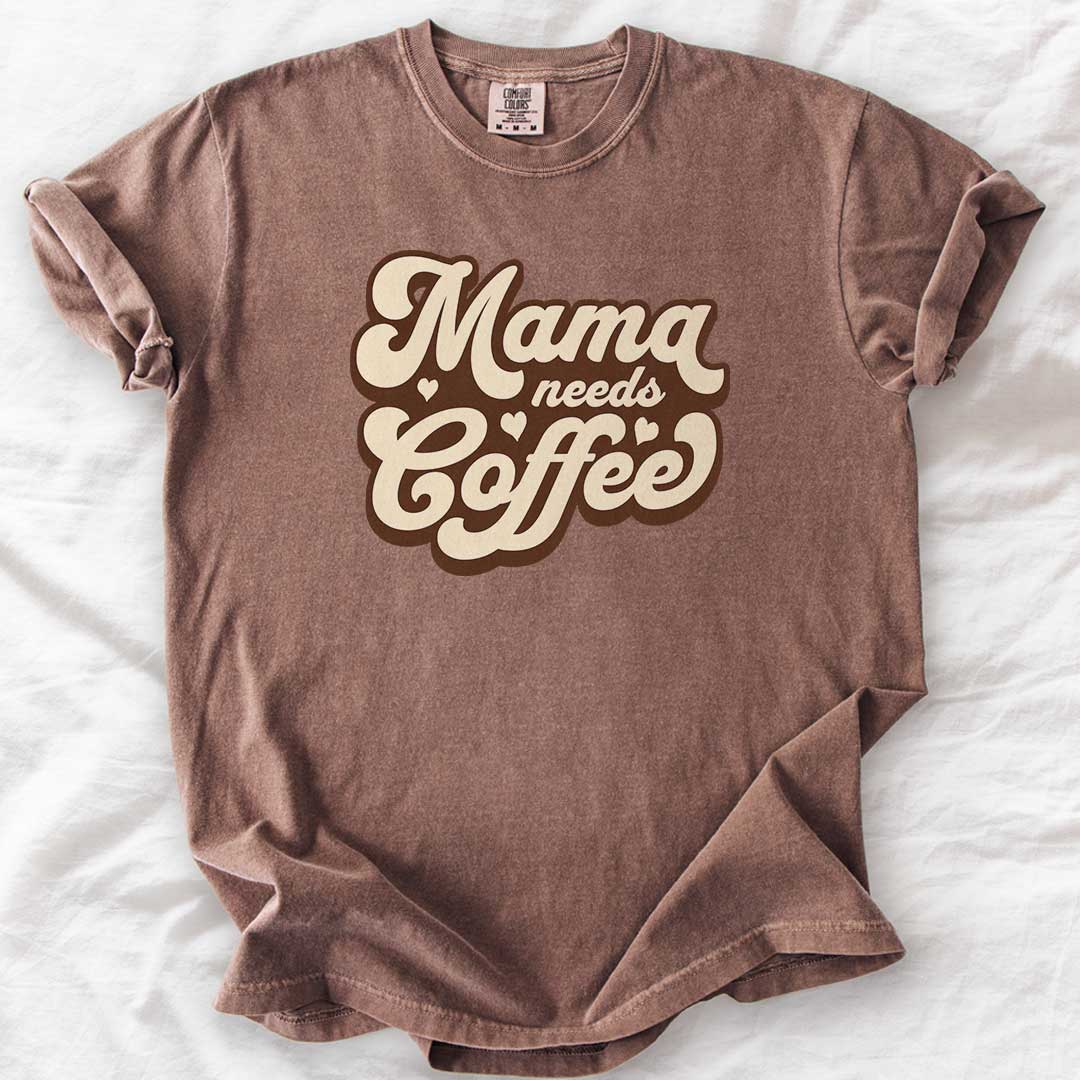 Mama Needs Coffee – Vintage Groovy Comfort Colors® T-Shirt