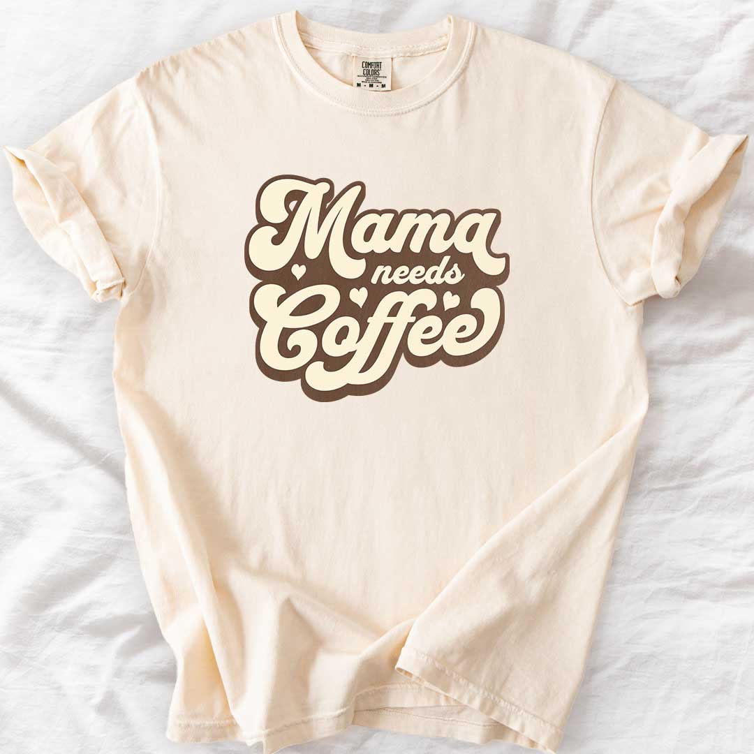 Mama Needs Coffee – Vintage Groovy Comfort Colors® T-Shirt