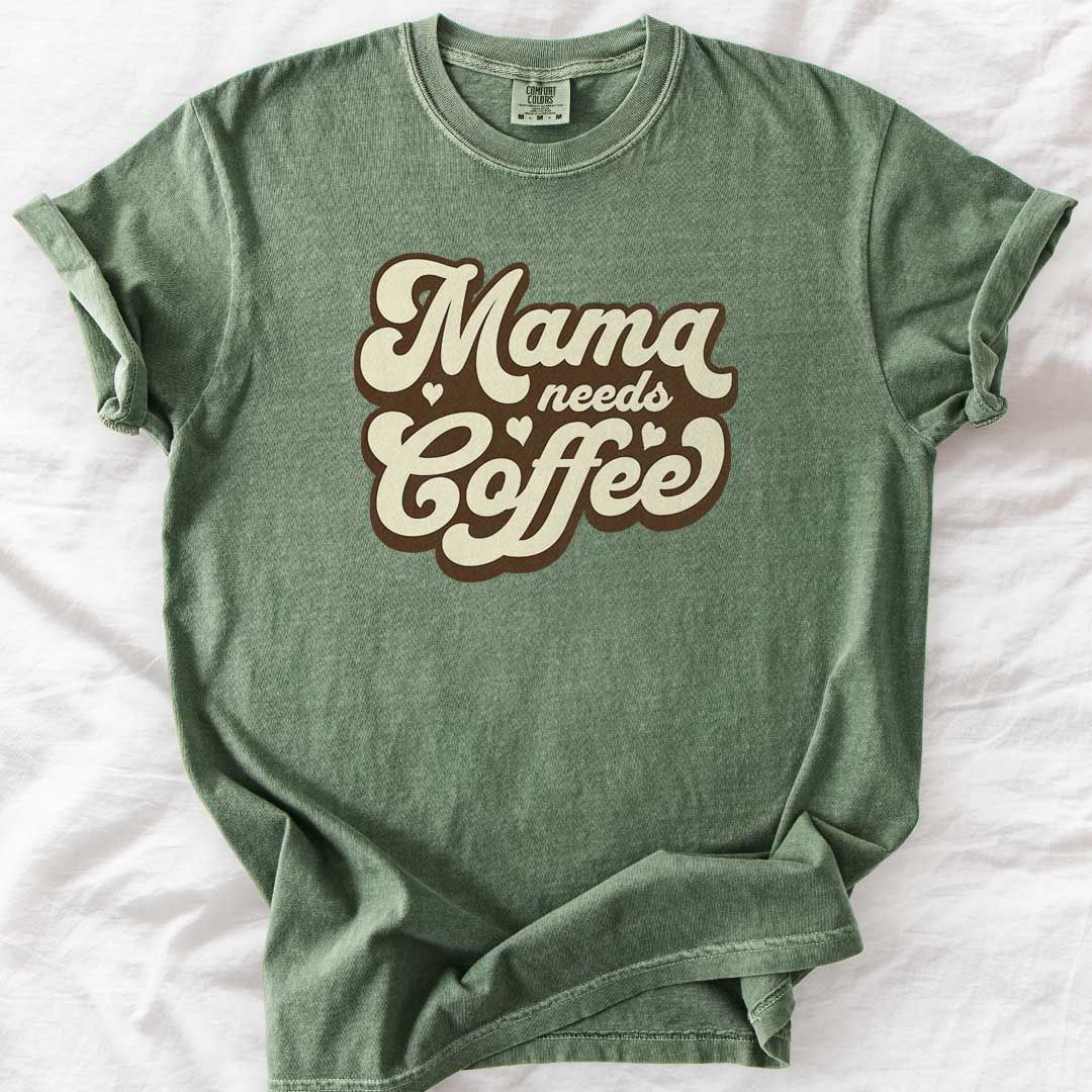 Mama Needs Coffee – Vintage Groovy Comfort Colors® T-Shirt
