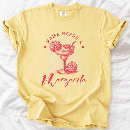 Mama Needs a Margarita T-Shirt