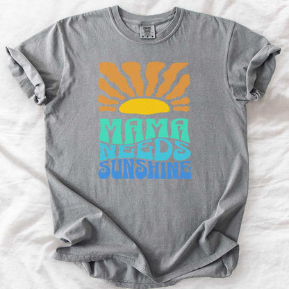 Mama Needs Sunshine T-Shirt